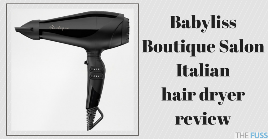 Babyliss Boutique salon 2400w ac italian dryer review TheFuss.co.uk