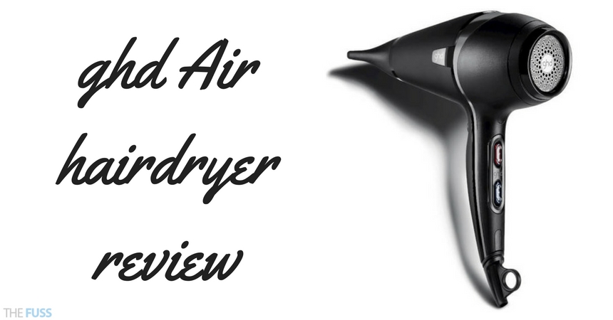 ghd Air hairdryer review TheFuss.co.uk