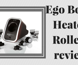 Ego Boost Heated Rollers review TheFuss.co.uk