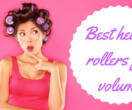 Best heated rollers for volume TheFuss.co.uk