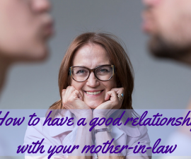 How to have a good relationship with your mother-in-law TheFuss.co.uk