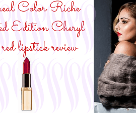 L'Oreal Color Riche Limited Edition Cheryl Cole red lipstick review TheFuss.co.uk