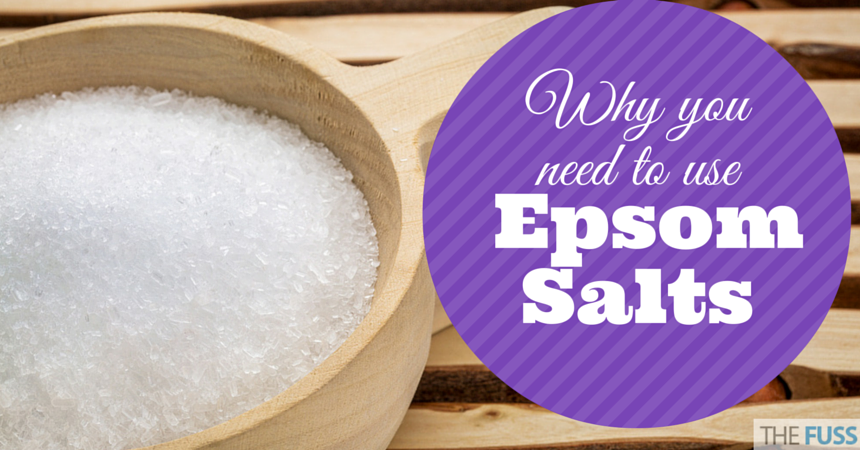 Why you need to use Epsom Salts TheFuss.co.uk