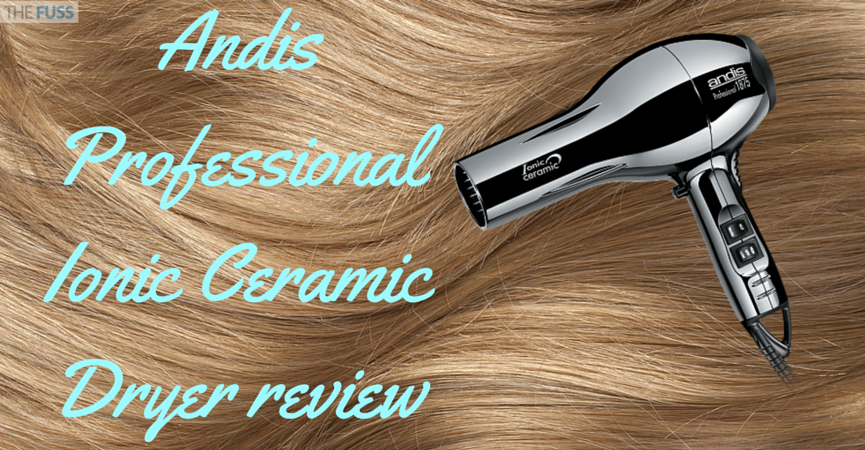 Andis Professional Ionic Ceramic hairdryer review TheFuss.co.uk