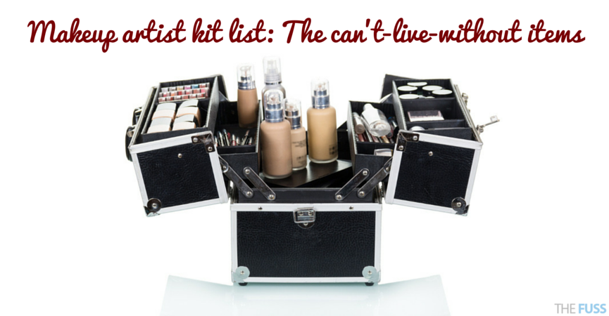 Makeup artist kit list TheFuss.co.uk