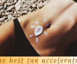 The best tan accelerators TheFuss.co.uk