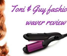 Toni & Guy fashion fix waver review TheFuss.co.uk