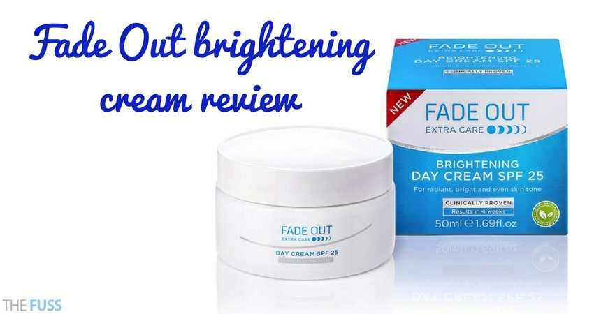 Fade Out Brightening Cream Review TheFuss.co.uk
