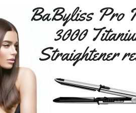 BaByliss Pro Prima 3000 Titanium Straightener Review TheFuss.co.uk
