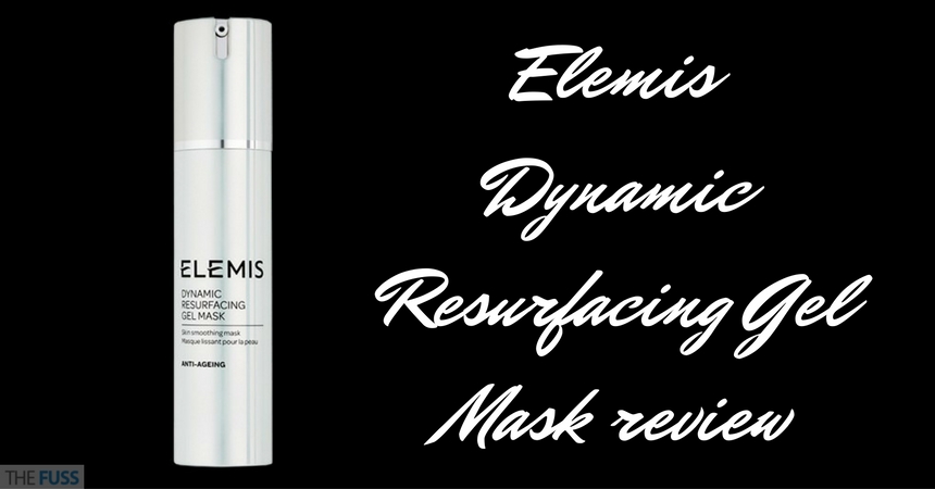 Elemis Dynamic Resurfacing Gel Mask Review TheFuss.co.uk