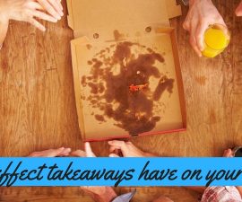 The Effect Takeaways Have On Your Body TheFuss.co.uk