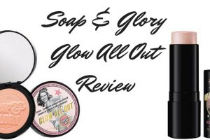 Soap And Glory Glow All Out Review