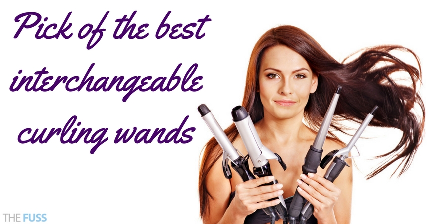 Pick of the Best Interchangeable Curling Wands TheFuss.co.uk