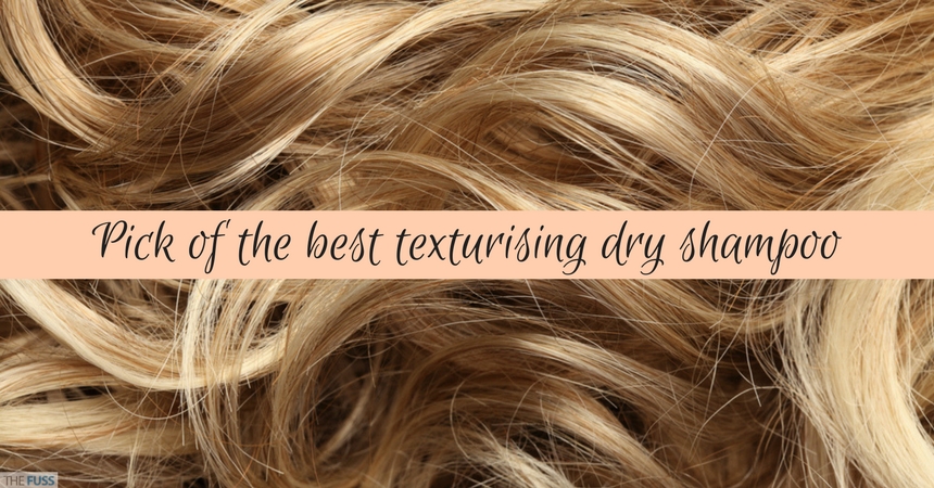 Pick Of The Best Texturising Dry Shampoo