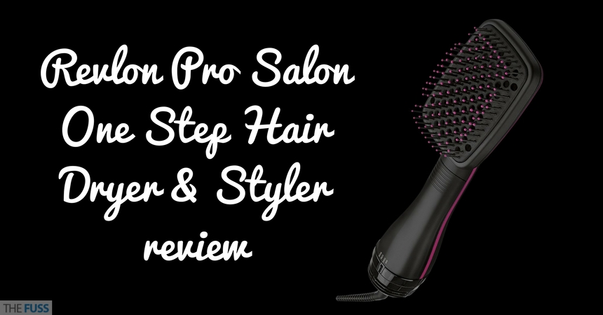 Revlon Pro Salon One Step Hair Dryer Styler Review TheFuss.co.uk