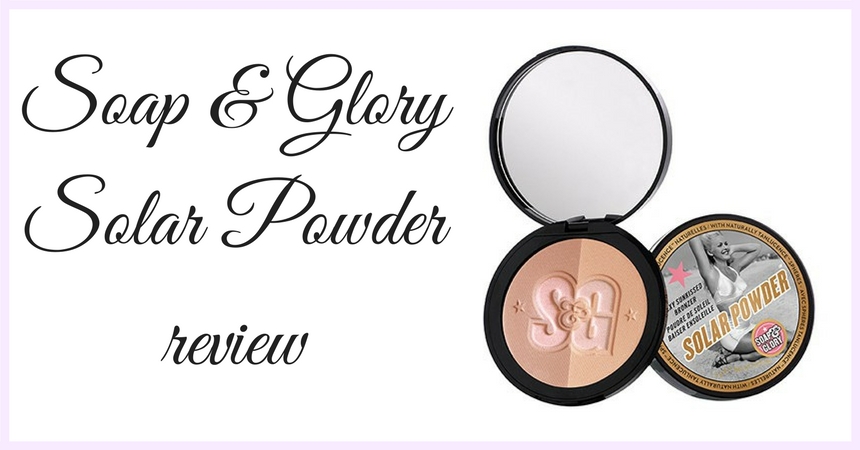 Soap Glory Solar Powder Review