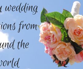 Lucky wedding traditions from around the world TheFuss.co.uk