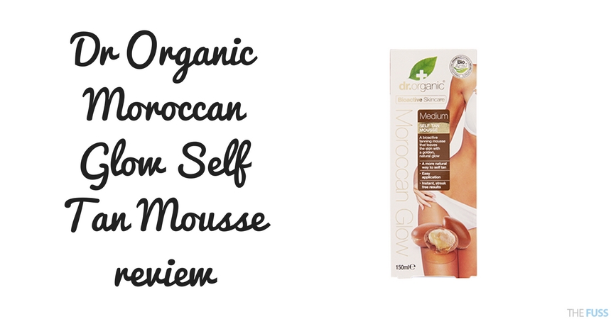 Dr Organic Moroccan Glow Self Tan Mousse Review TheFuss.co.uk