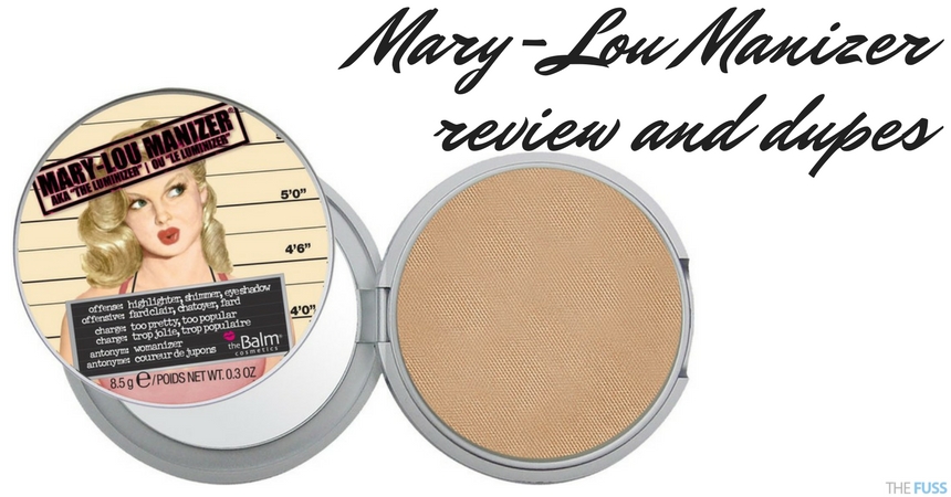 Mary Lou Manizer review and dupes TheFuss.co.uk