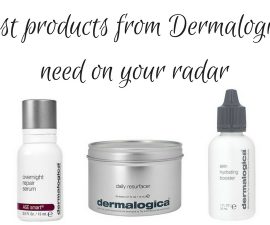 The Best Products From Dermalogica You Need On Your Radar TheFuss.co.uk