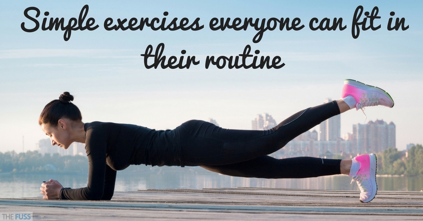 Simple exercises everyone can fit into their routine TheFuss.co.uk