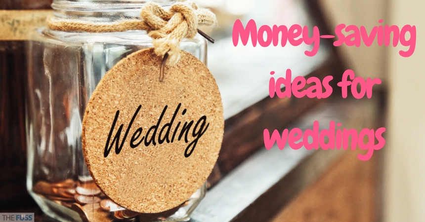 Money Saving Ideas For Weddings